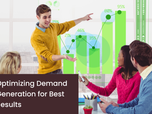 Optimizing Demand Generation for Best Results