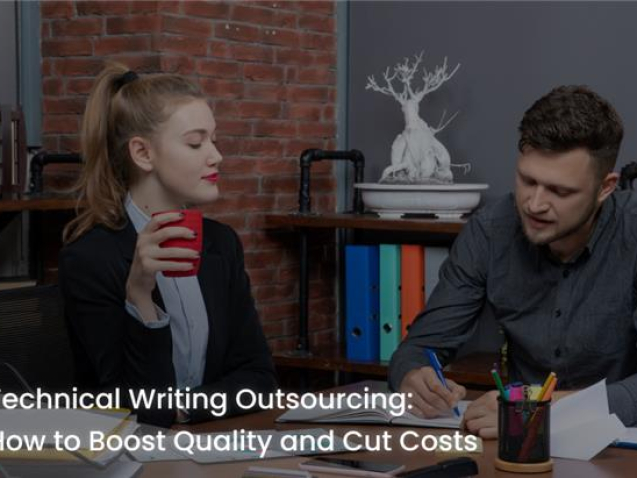 Technical Writing Outsourcing: How to Boost Quality and Cut Costs
