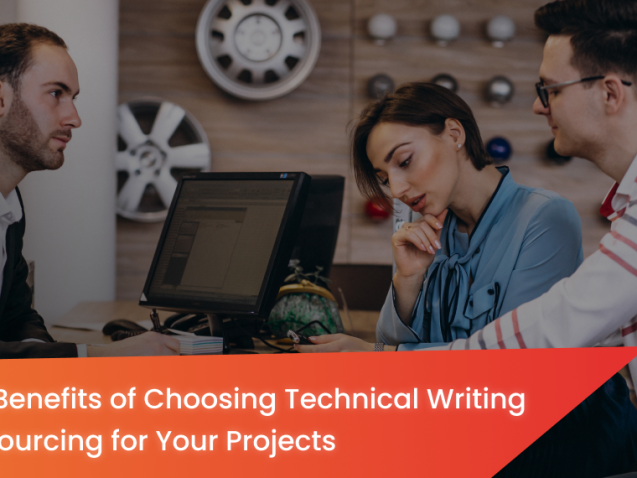 Top Benefits of Choosing Technical Writing Outsourcing for Your Projects