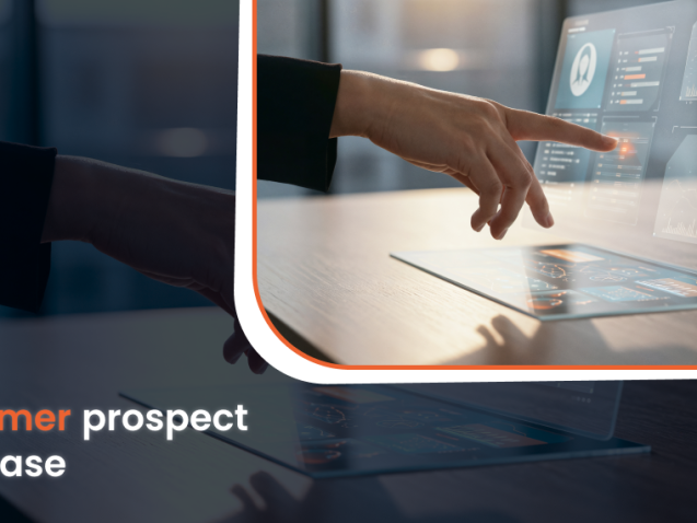 Why Every Business Needs a Customer Prospect Database and How to Build One