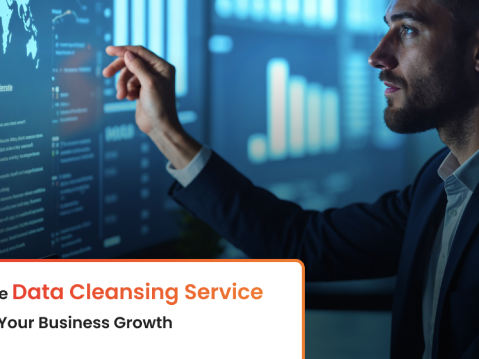 Outsource Data Cleansing Service to Power Your Business Growth