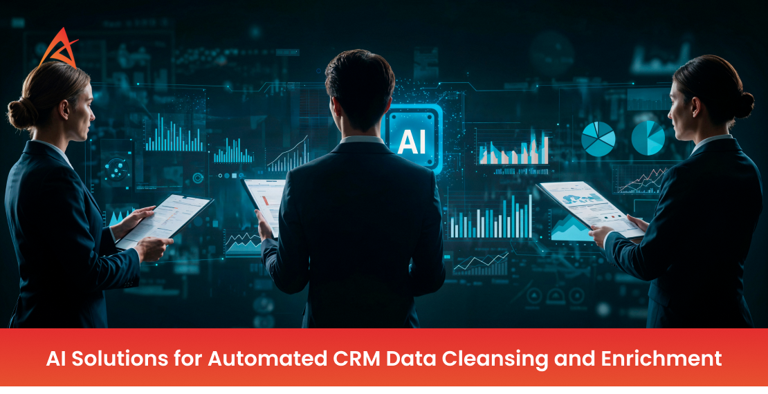 AI Solutions for Automated CRM Data Cleansing and Enrichment